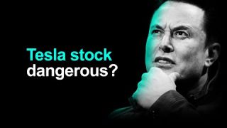 Tesla: Most Dangerous Stock