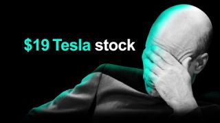 Tesla Stock: $19 Price Target (LOL)