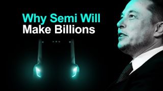 Tesla Semi Will Make Billions