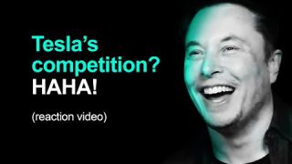 Elon Musk: Tesla's Competition (reaction video)